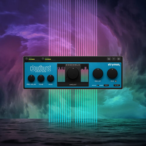 Strymon Cloudburst Reverb Plugin, Software Download
