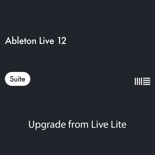 Ableton Live 12 Suite Upgrade from Live Lite, Software Download