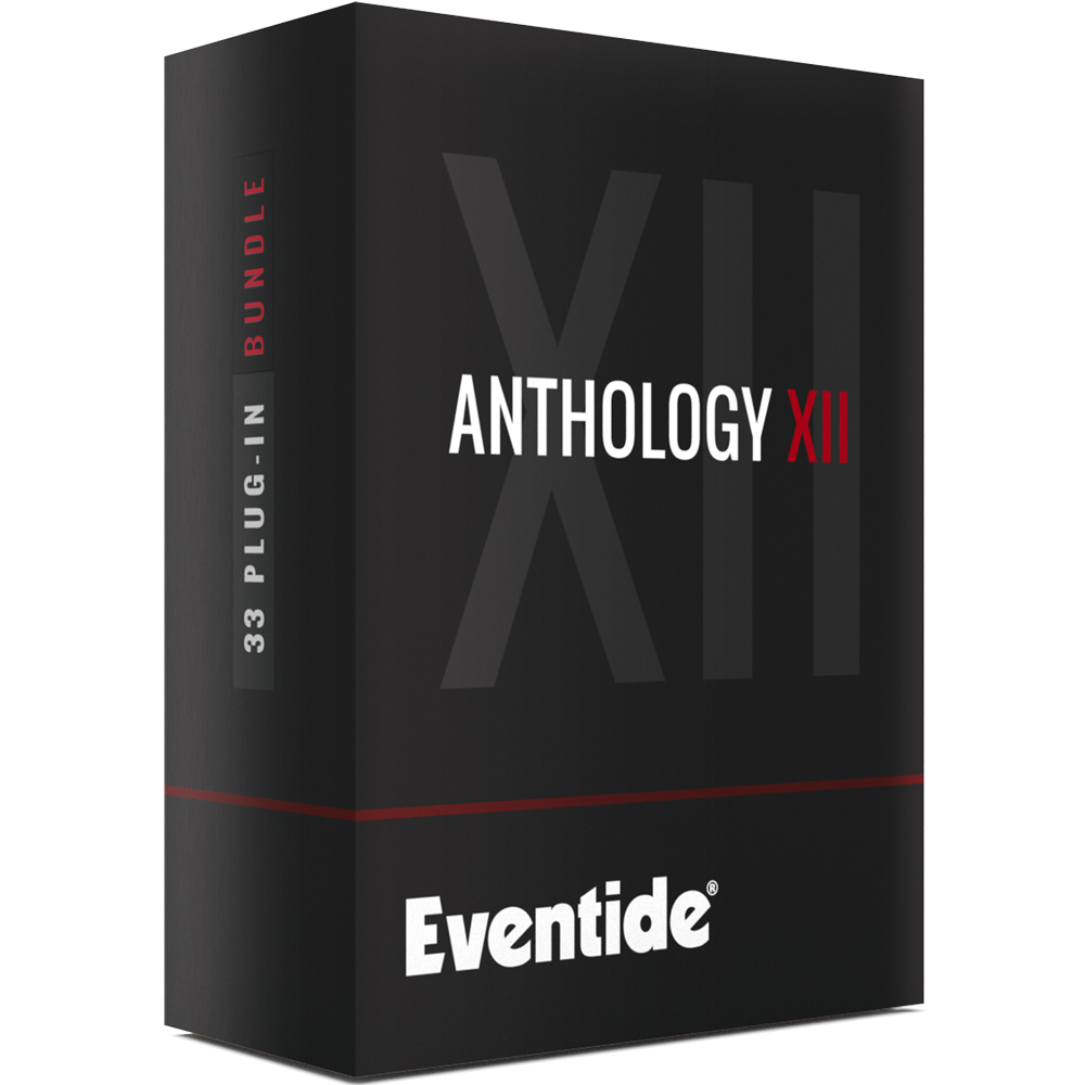 Eventide Anthology XII Bundle, Software Download (Pluginpalooza Sale)