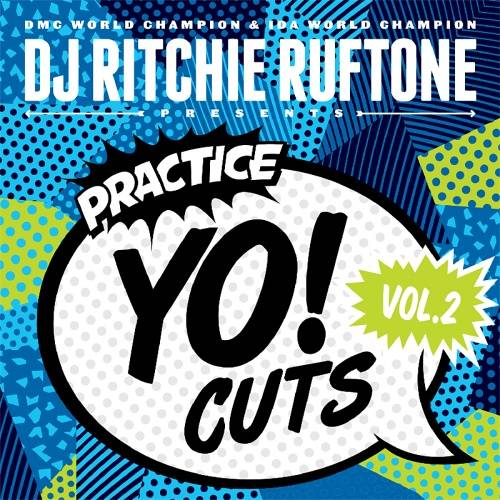 Practice Yo! Cuts Vol 2 Ritchie Ruftone 12'' Vinyl (TTW002)