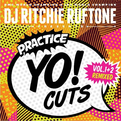 Practice Yo! Cuts Vol 1+2 Remixed, Ritchie Ruftone 7'' Vinyl (TTW003)