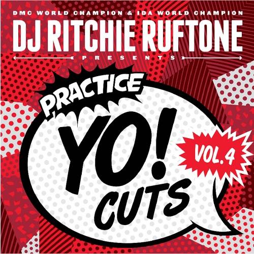 Practice Yo! Cuts Vol 4 Ritchie Ruftone 12'' Vinyl (TTW007)