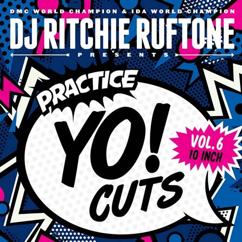 Practice Yo! Cuts Vol 6 Ritchie Ruftone 10'' Vinyl (TTW012)